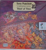 Thief of Time written by Terry Pratchett performed by Stephen Briggs on Audio CD (Unabridged)